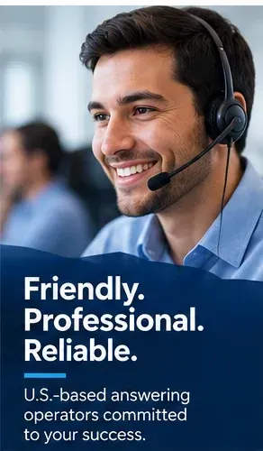 Friendly, professional, reliable U.S.-based answering operators committed to business success.